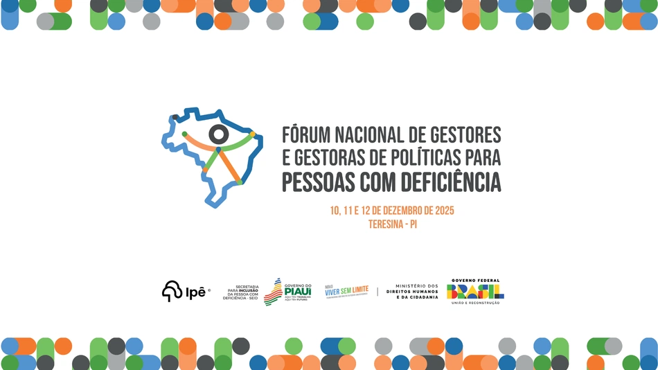 Fórum Nacional de Gestores e Gestoras de Políticas para Pessoas com Deficiência