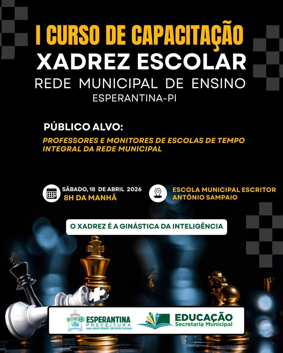 Secretaria Municipal de Educação de Esperantina realiza I Curso de Capacitação em Xadrez Escolar